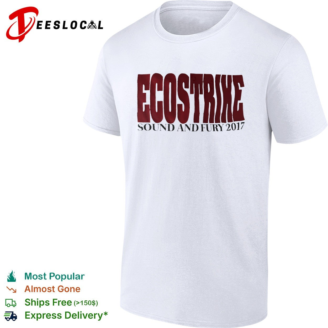 Ecostrike sound and fury 2017 hardline hardcore punk music band tour concert shirt