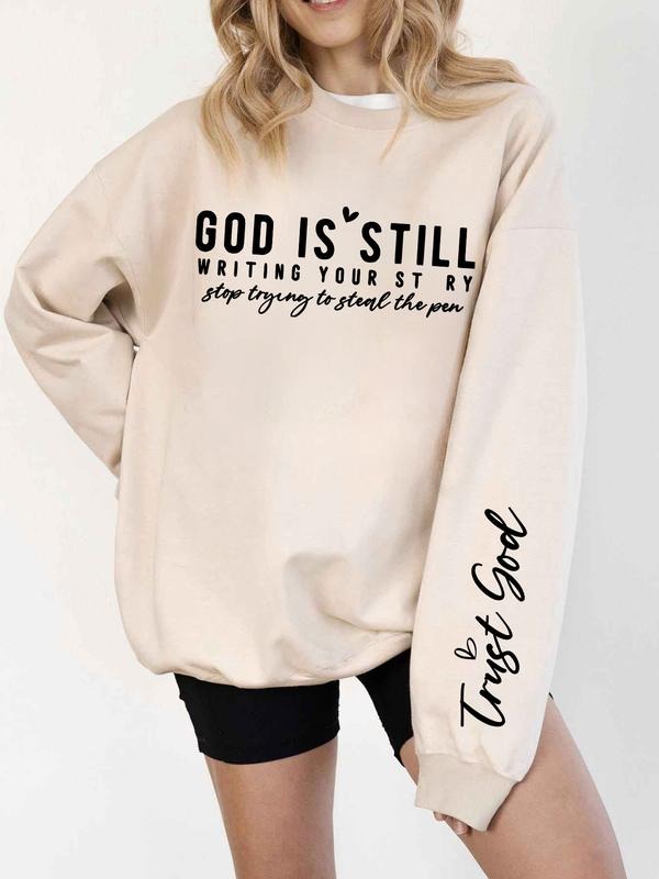 Edgy Religious Casual Fleece Pullover - Faith-Inspired "God Is Still Writing Your Story" Graphic Sweatshirt Shirt Hoodie