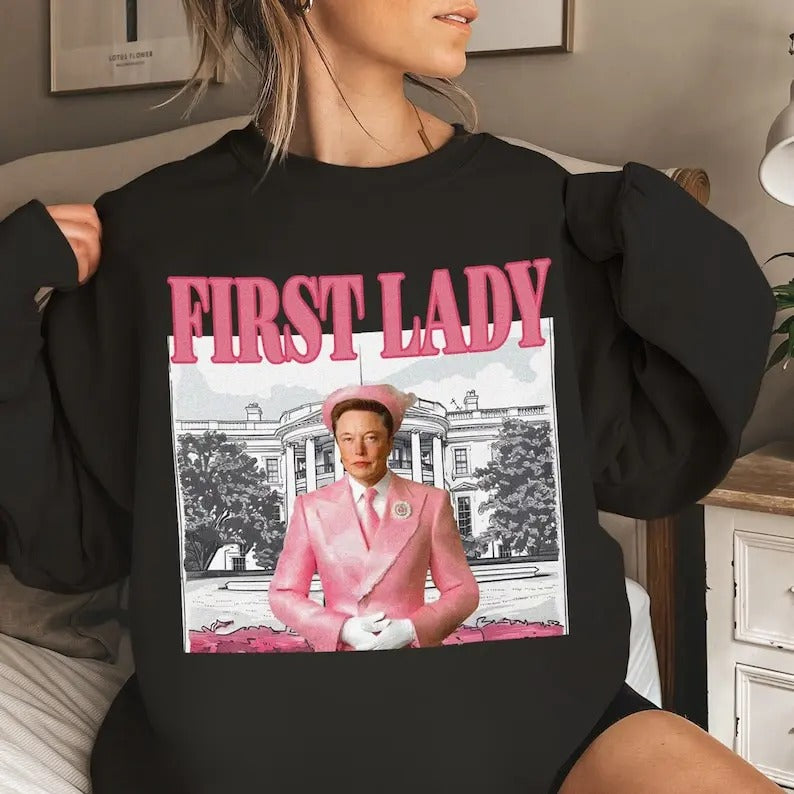 El0n Musk First Lady Shirt, Trummp First Lady Shirt, Funny Shirt Tops Womenswear Hoodie Sweatshirt | PrintMintTees.com
