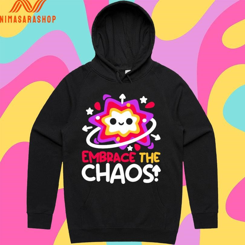 Embrace The Cute Chaos Shirts