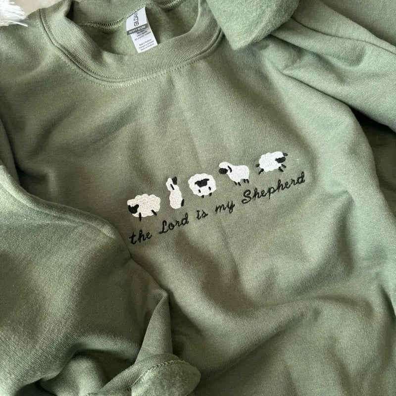 Embroidered Sweatshirt, The Lord Is My Shepherd, Christian Sweatshirt Shirt Hoodie | PrintMintTees.com