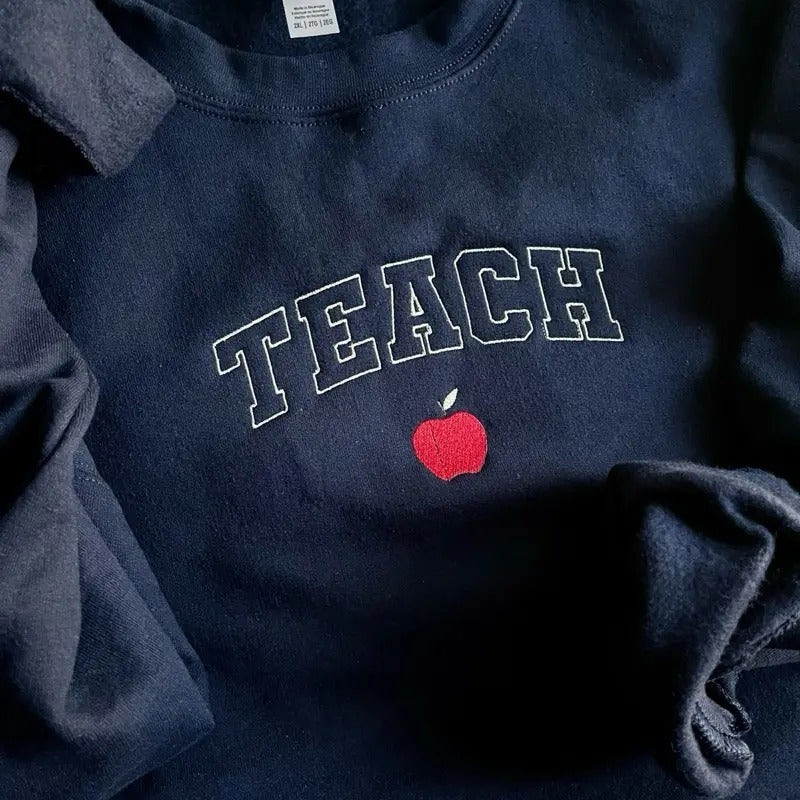 Embroidered TEACH Sweatshirt T-Shirts, Hoodie | PrintMintTees.com