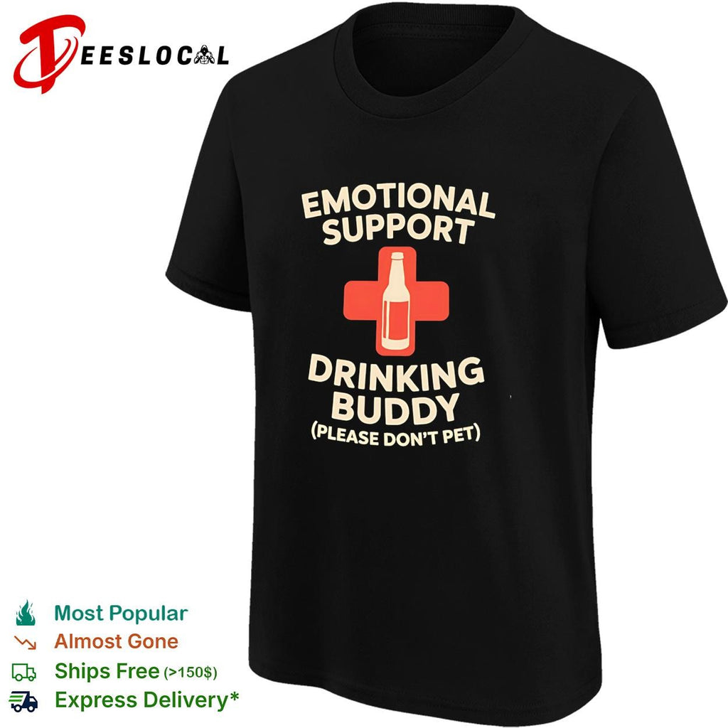 Emotional support drinking buddy vintage shirt