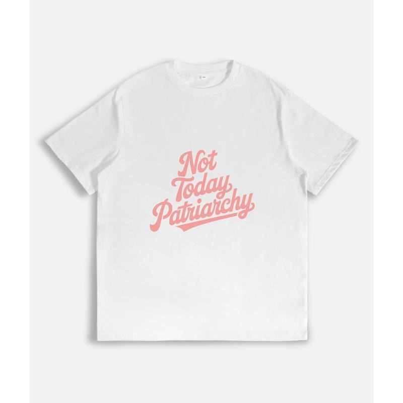 Empowering and Sassy T - Shirt with a Feminist Phrase: "Not Today, Patriarchy" style 02 Hoodie Sweatshirt | PrintMintTees.com