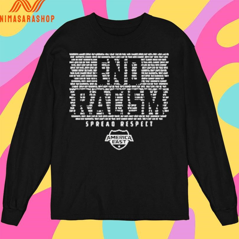 End Racism Spread Respect Shirts