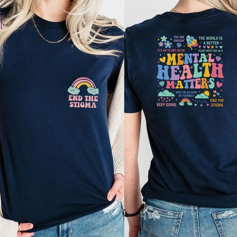 End The Stigma T-shirt Mental Health Matters Shirt Mental Health Awareness Shirt Therapist Tee Motivational Shirt Gift...