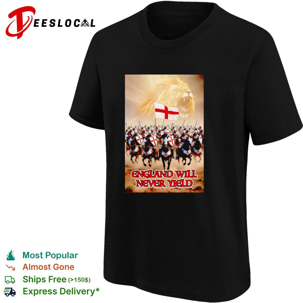 England Will Never Yield Lion Crusade Cross Knight shirt