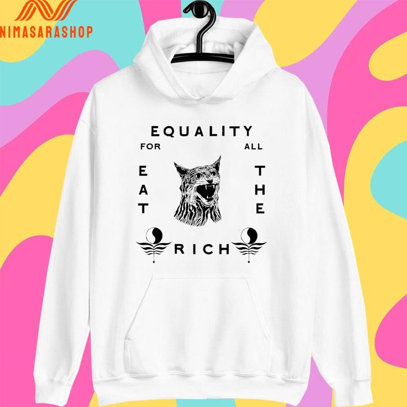 Equality For All Eat The Rich Cat Shirts