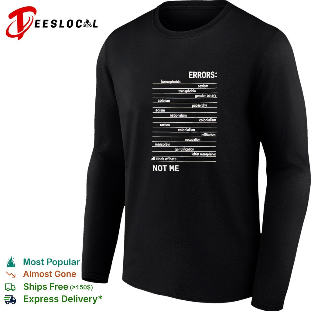 Errors not me list shirt