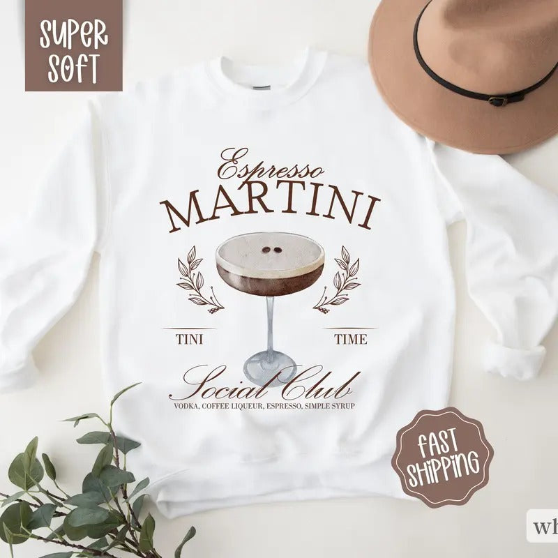Espresso Martini Sweatshirt, Tini Time, Espresso Shirt, Espresso Martinis, Espresso Martini Social Club Hoodie