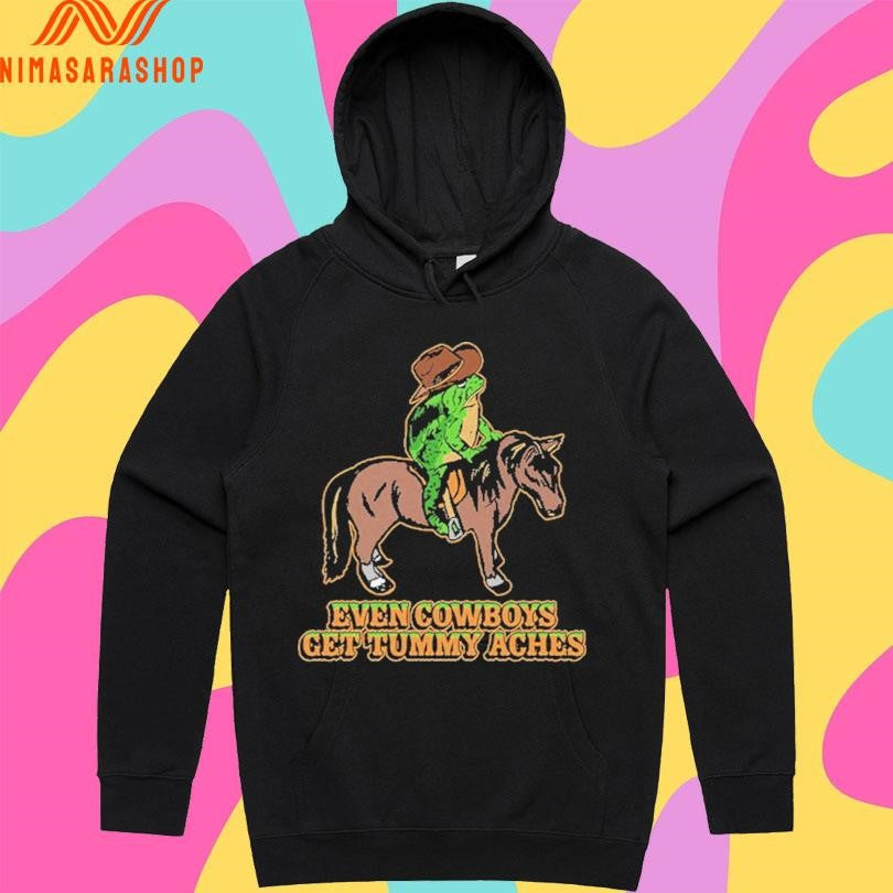 Even Cowboys Get Tummy Aches Frog Shirts