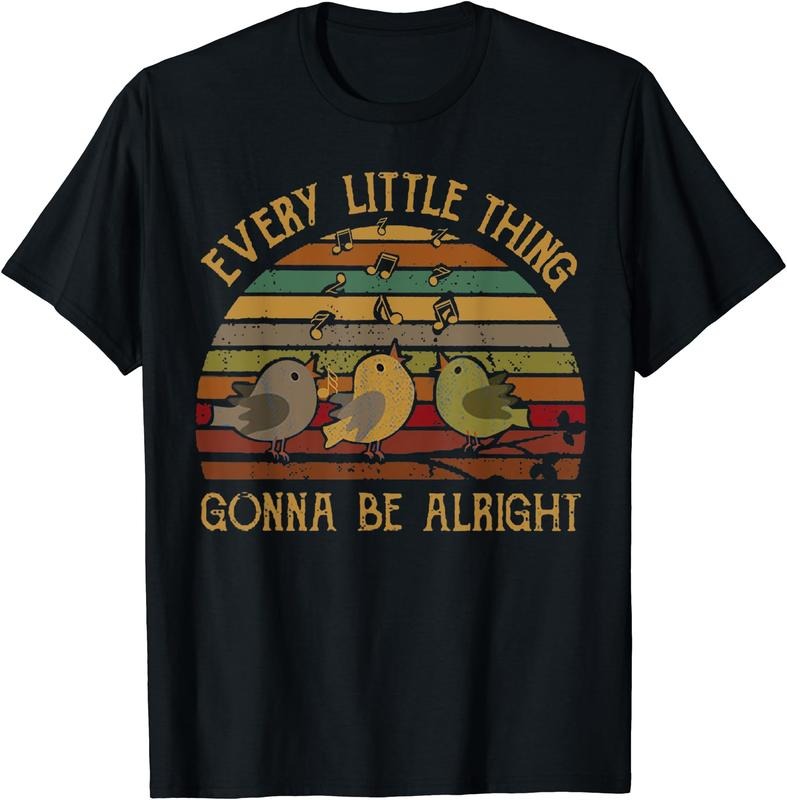 Every Little Thing Is Gonna Be Alright Birds Singing Vintage T-Shirt | Unisex Cotton Tee Gift | Full Size Hoodie, Sweatshirt