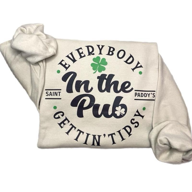 Everybody In The Pub Sweatshirt or T-Shirt, Funny St. Paddy's Tshirt-sweatshirt-hoodie, tshirt hot tren | PrintMintTees.com