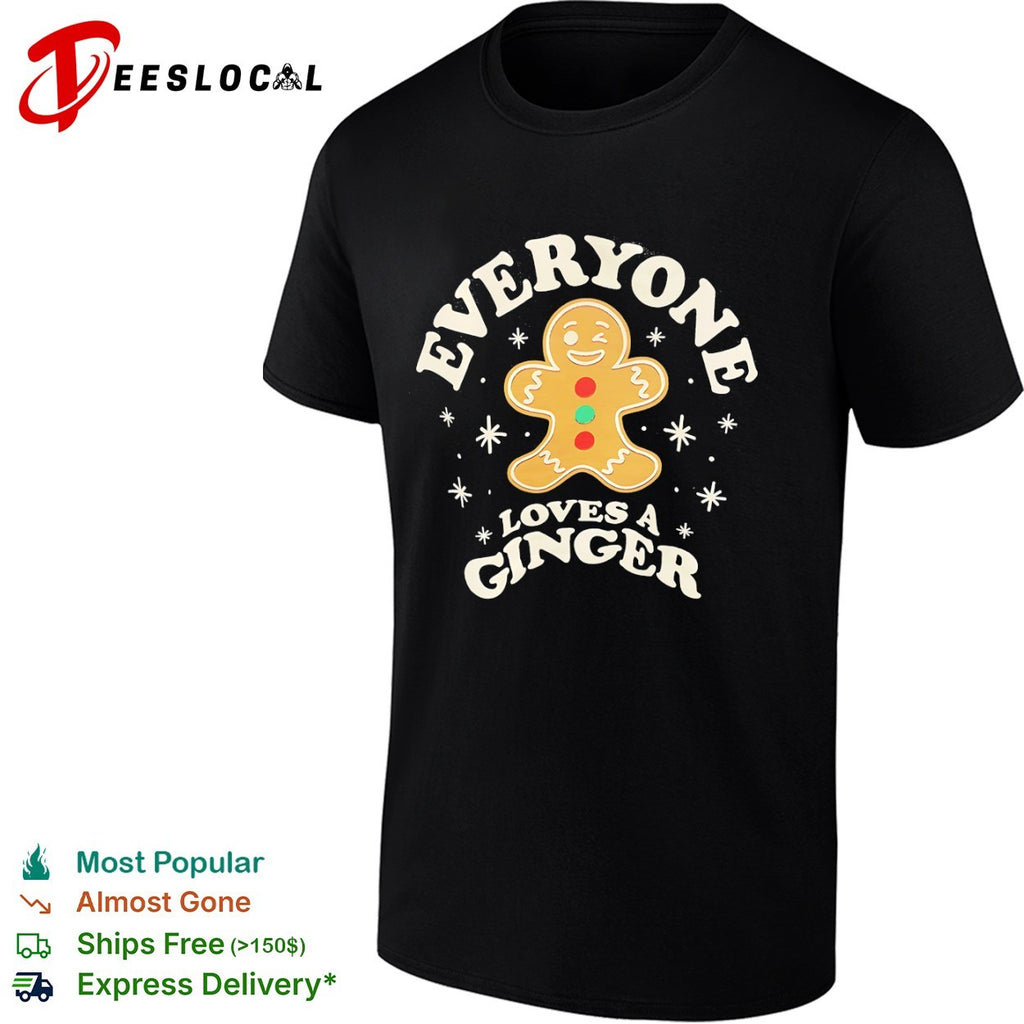 Everyone loves a ginger gingerbread Christmas shirt