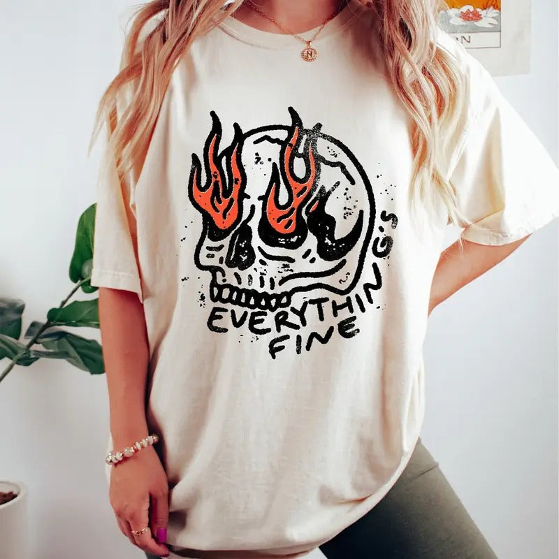 Everything Is Fine Skeleton Vintage Shirt, Funny Skeleton Shirt, It's Fine I'm Fine Everything Is Fine Shirt, Fire...
