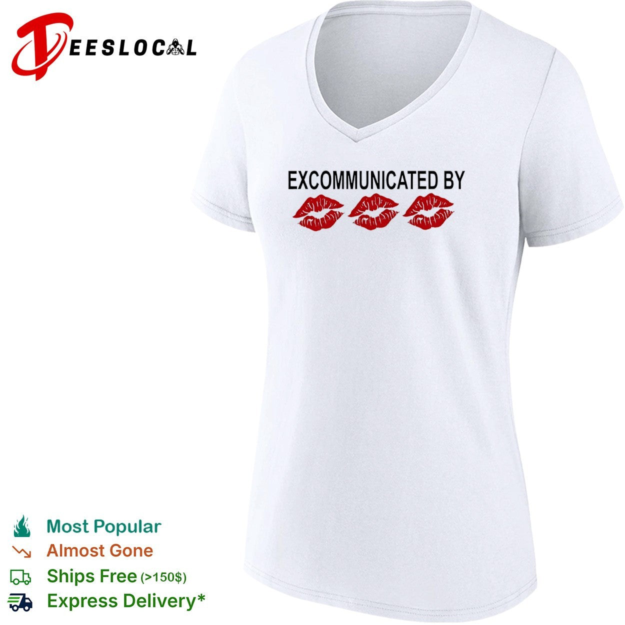 Excommunicated by lips shirt