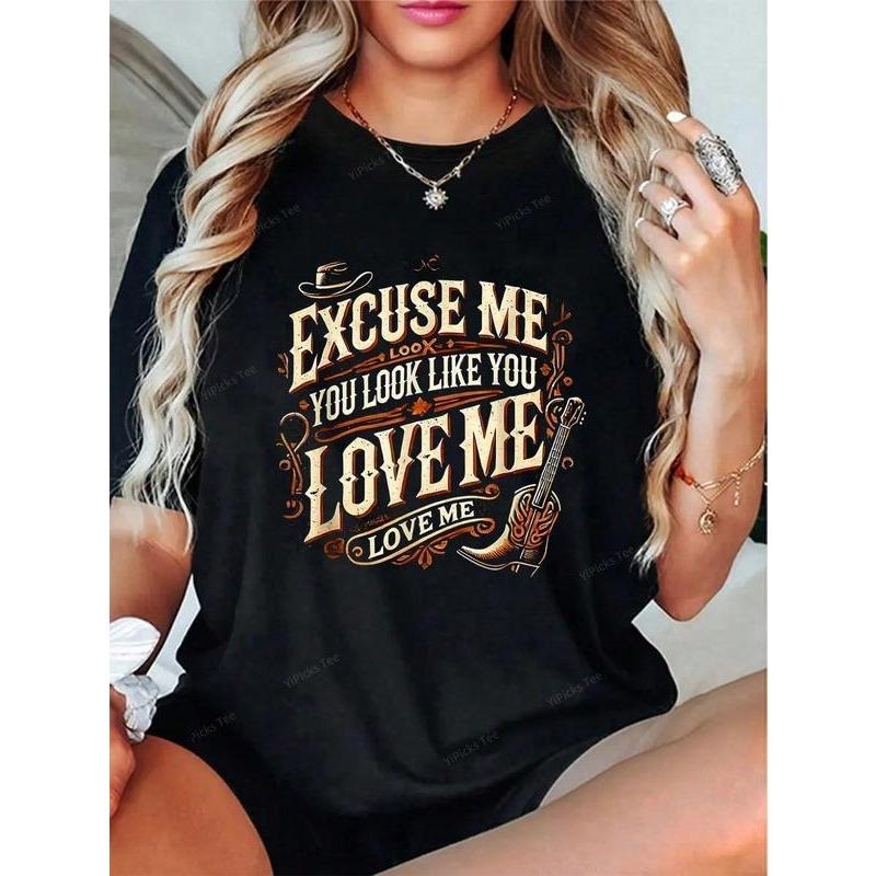 Excuse Me You Look Like You Love Me & MEME CUTE Excuse Me T-Shirt- Graphic Tees Festival Outfits Outfits For Women, Shirt...