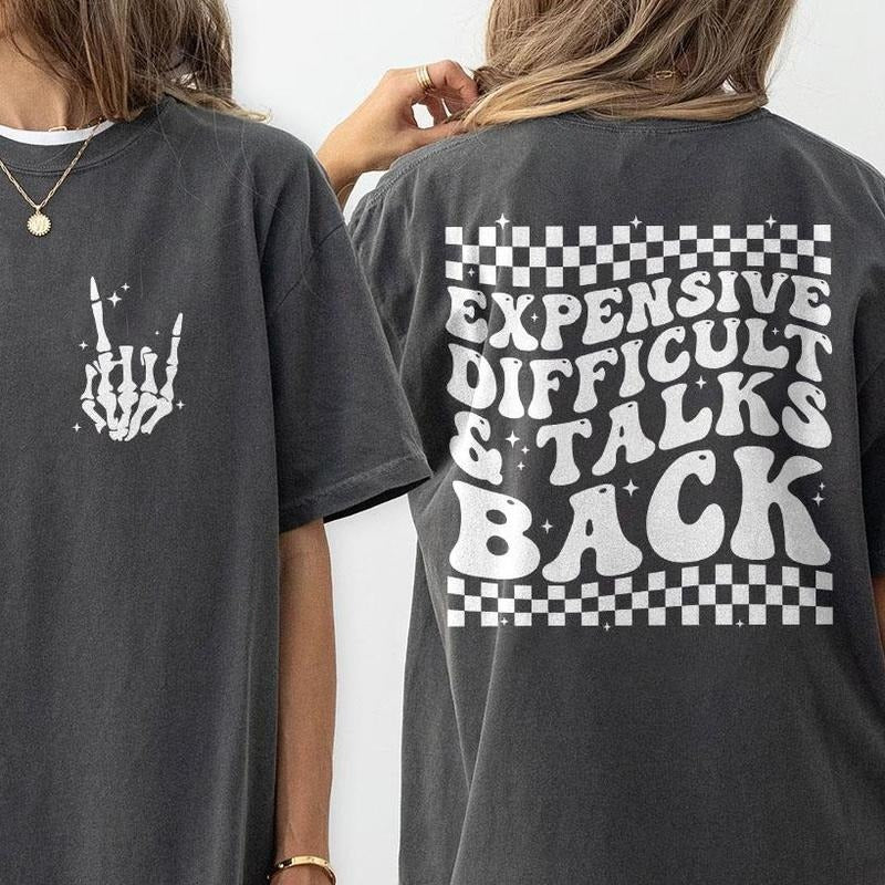 Expensive Difficult And Talks Back T-Shirt, Funny Mom Comfort Colors Shirt, Mom Front And Back Shirt, Funny Women Shirt,...