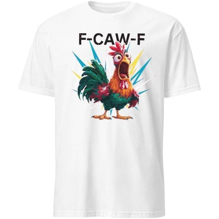 F-Caw-F Funny Chicken Humor Shirt | FCAWF Rooster Meme Tee Hoodie Sweatshirt | PrintMintTees.com
