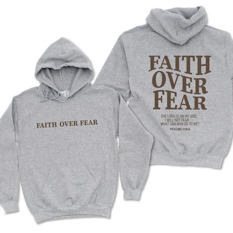 Faith Over Fear Christian Sweatshirt or Hoodie ,Christian Sweatshirt ,Jesus Hoodie Cotton Shirt | PrintMintTees.com