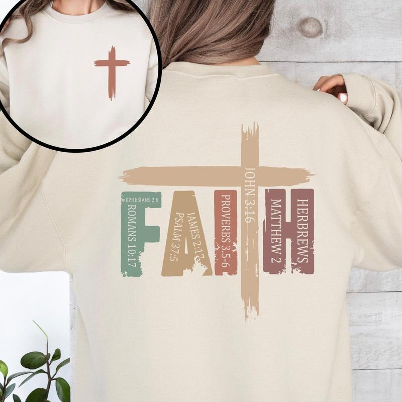 Faith, Bible Verses, Front and Back, Christian, Religious, Gospel Sweatshirt, Crew Neck, Women's, Crewneck T-Shirts, Hoodie