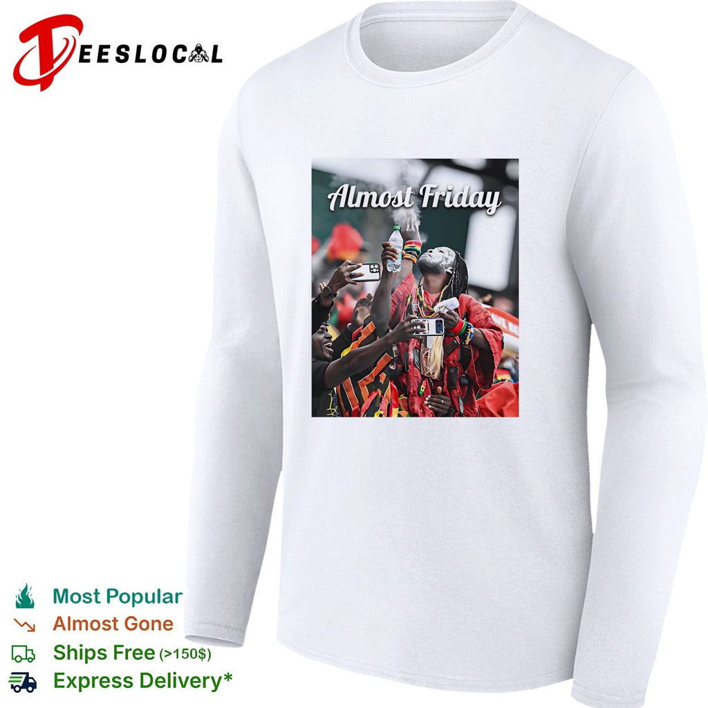 Fan celebrating champagne Almost Friday shirt