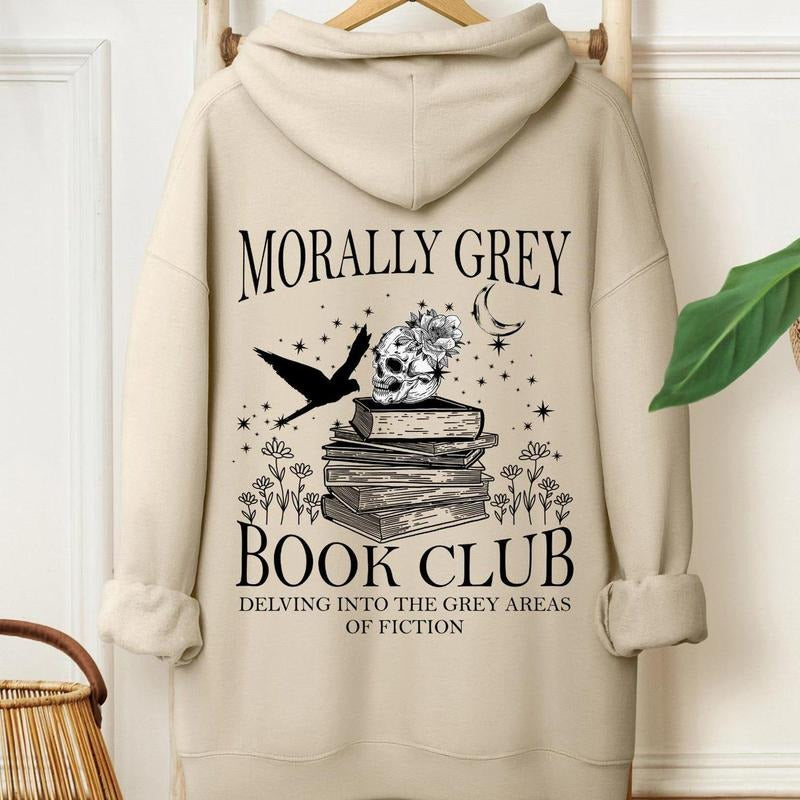 Fantasy Reader Hoodie, Morally Grey Book Club Hoodie, Gift For Book Lover, Dark Romance Sweatshirt, Bookish Sweatshirt Shirt