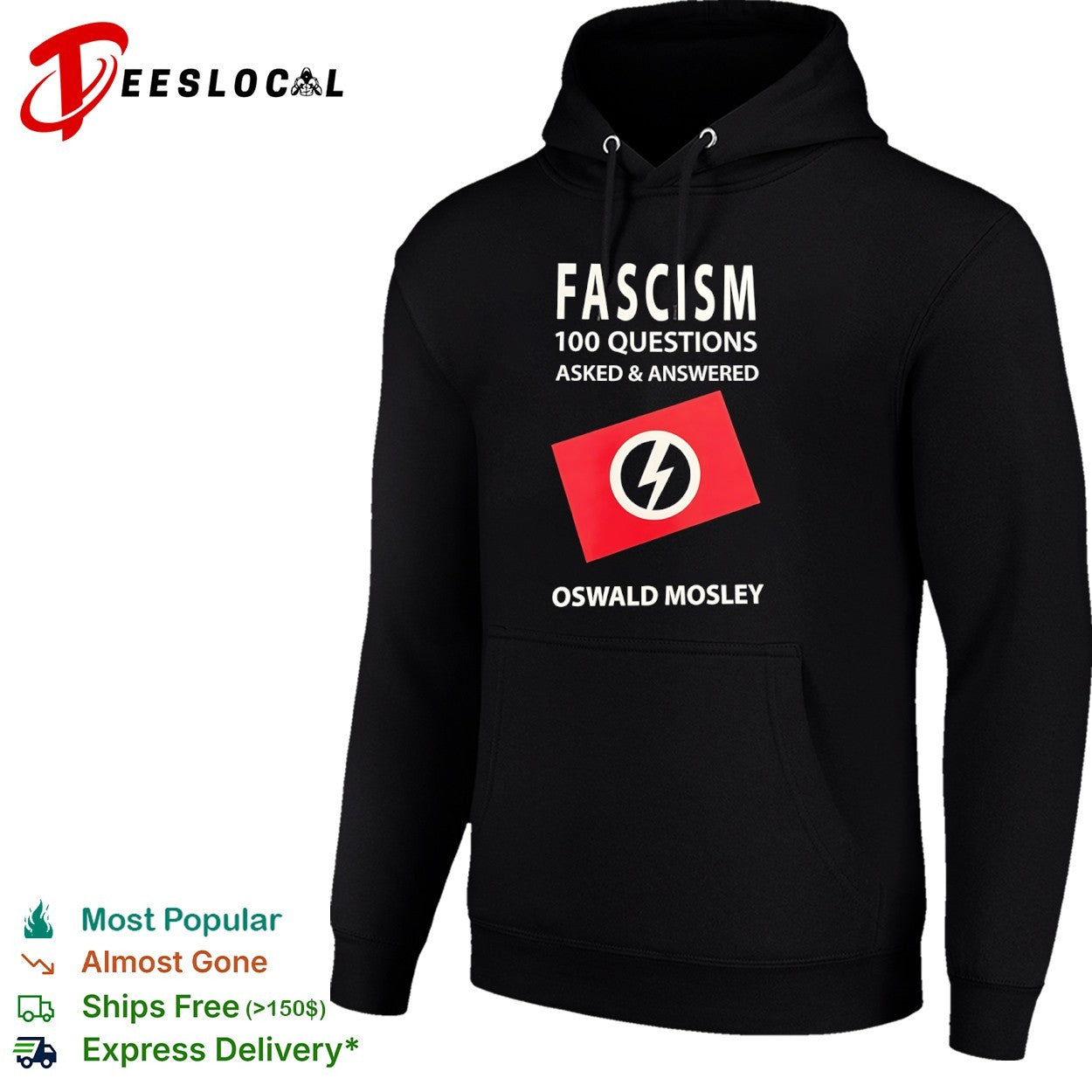 Fascism 100 questions asked and answered Oswald Mosley shirt