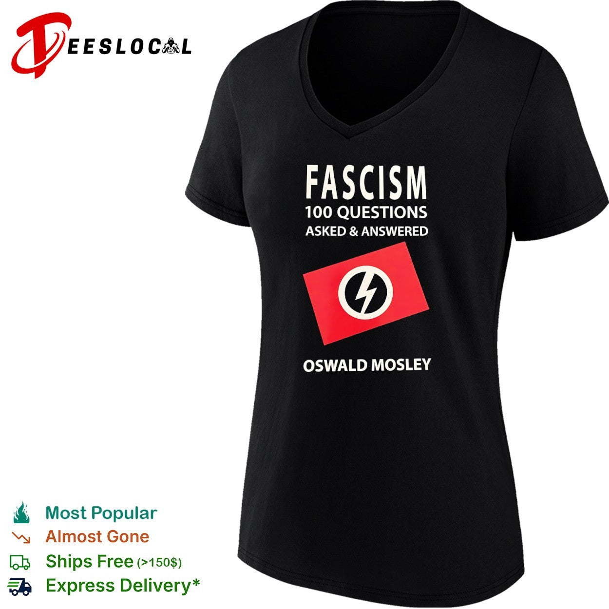 Fascism 100 questions asked and answered Oswald Mosley shirt