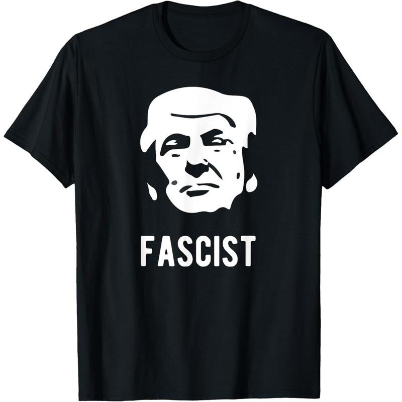 Fascist anti-Trump T-Shirt T-Shirt Hoodie Sweatshirt | PrintMintTees.com