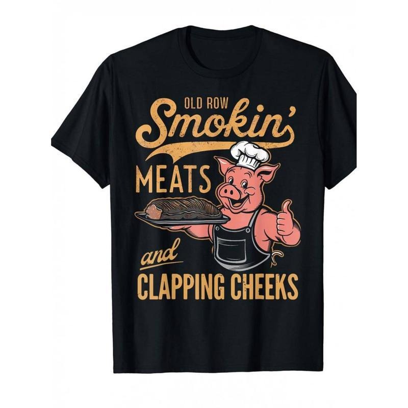Fashion T shirt Old Row Smokin' Meats & Clapping Cheeks BBQ Enthusiast T-Shirt Graphic Tees Hoodie Sweatshirt