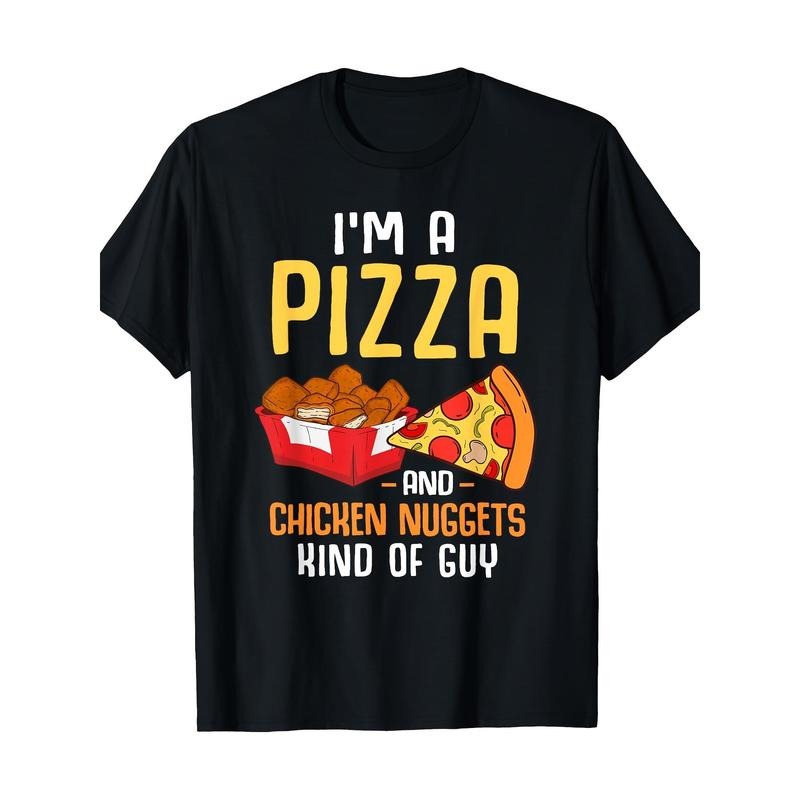 Fast Food Pizza Lover Foodie Men Funny Chicken Nuggets T-Shirt220g 100% Cotton T-Shirt made in usa Hoodie Sweatshirt