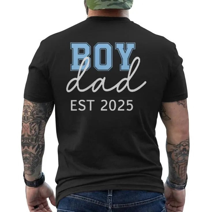 Dad Boy Dad Est 2025 Baby Reveal New Boy Daddy First Back Print Shirt Hoodie Sweatshirt