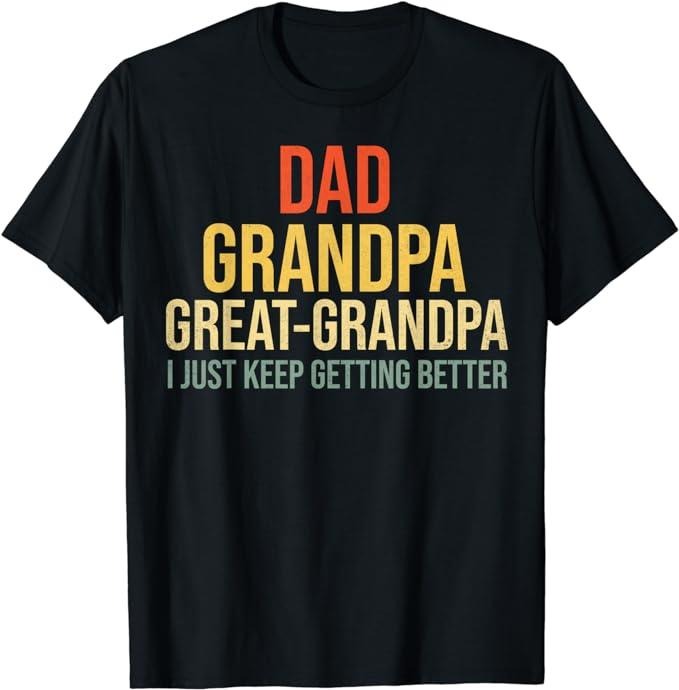 Father's Day T-Shirt, Gifts For Dad, Funny Great Grandpa for Fathers Day T-Shirt Menswear Top Hoodie Sweatshirt