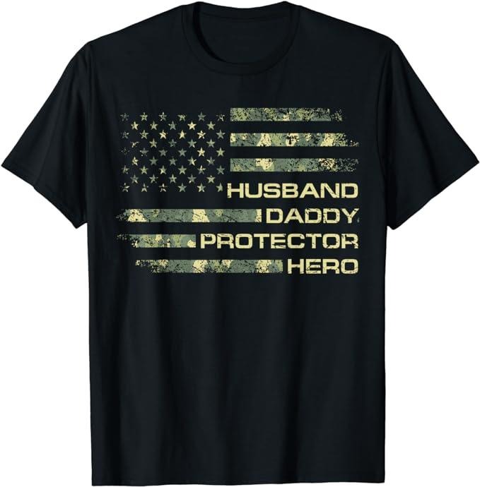 Father's Day T-Shirt, Gifts For Dad, Husband Daddy Protector Hero Fathers Day Camo American Flag T-Shirt Menswear Top...