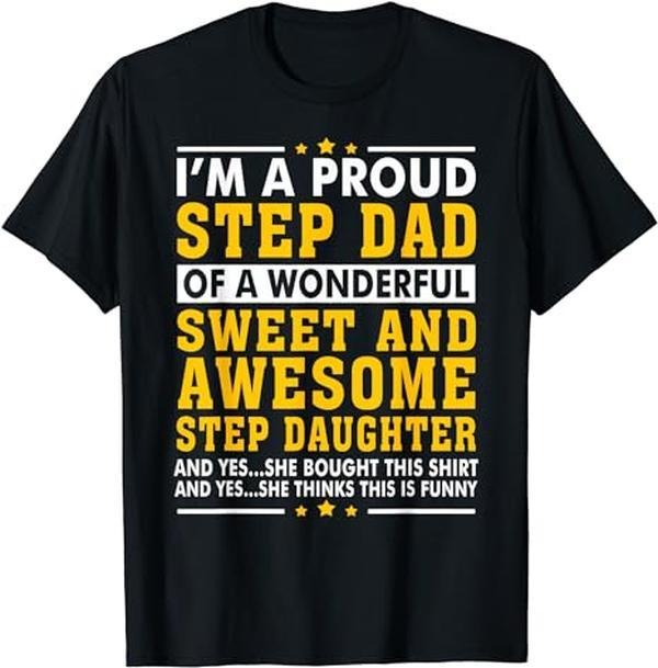 Stepdad Funny Step Dad Shirt Step Daughter Stepdad Menswear Casual Cottonstyle{N002}2 Shirt Hoodie Sweatshirt