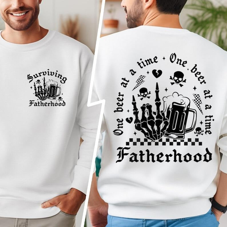 FatherHood Sweatshirt, One Beer At A Time Shirt, Dad Sweatshirt, Father Gift, Father Sweatshirt, Funny Father Sweatshirt,...