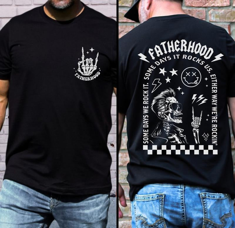 Fatherhood T-shirt Gift For Dad Father's Day Present Some Days We Rock It TK43GD Hoodie Sweatshirt | PrintMintTees.com