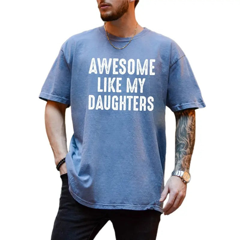Fathers Day Gift For Daughters Dad, Awesome Like My Daughters Shirt, Gift From Daughter, Husband Shirt, Classic Unisex...