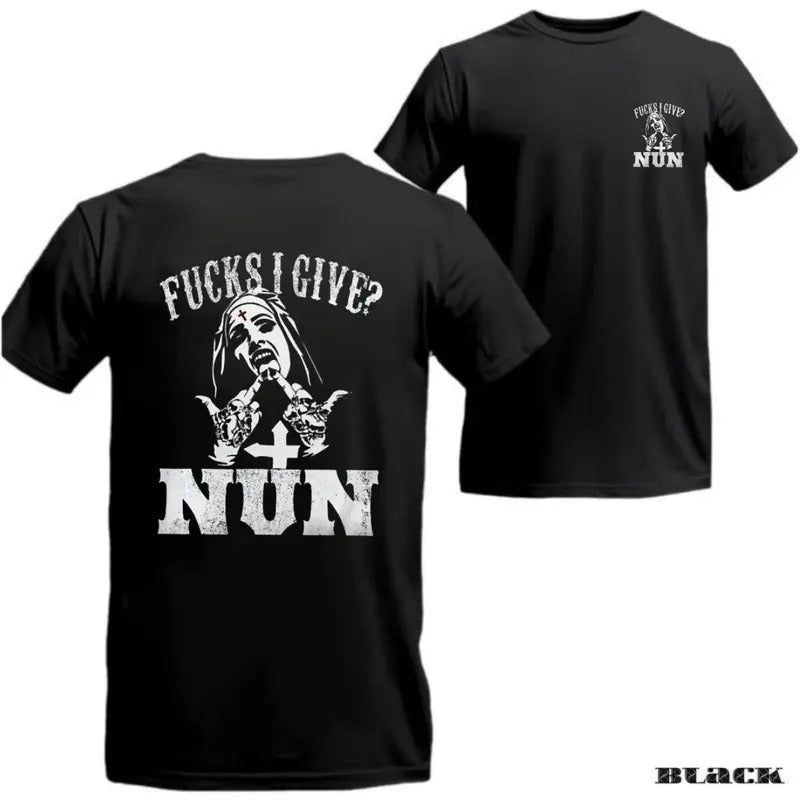 Fcks I Give Nun' T-shirt - Fun Bold Graphic, Religious-Inspired Shirt for Those Who Love Edgy Statements Hoodie Sweatshirt