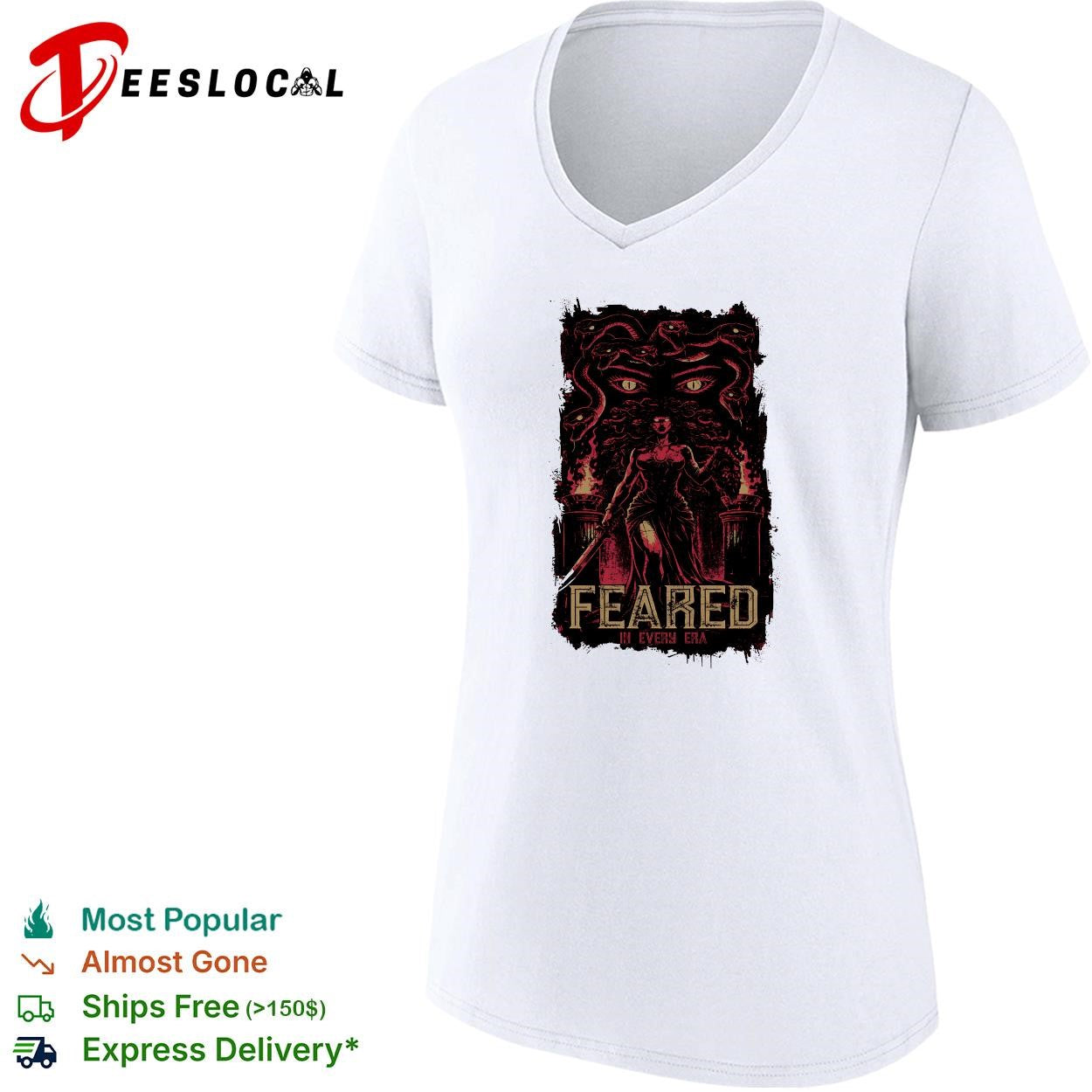 Feared in every era shirt