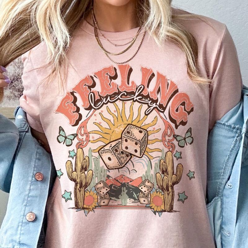 Feeling Lucky Feeling Lucky Dice Western Boho Feeling Lucky Desert Scene Top Country Cowboy Gambling Lucky Top Shirt Hoodie Sweatshirt