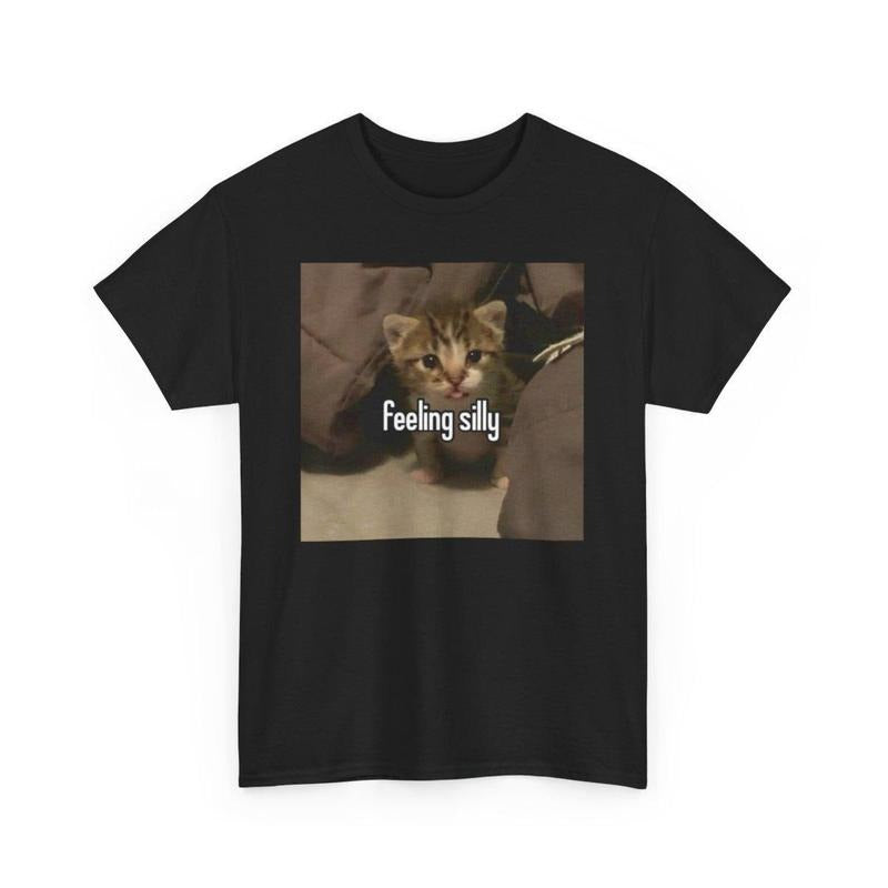 Feeling Silly Cat Male Female Cotton Funny Shirt Parody Meme Funny Shirt Menswear Viral Shirt T-Shirts, Hoodie, Sweatshirt