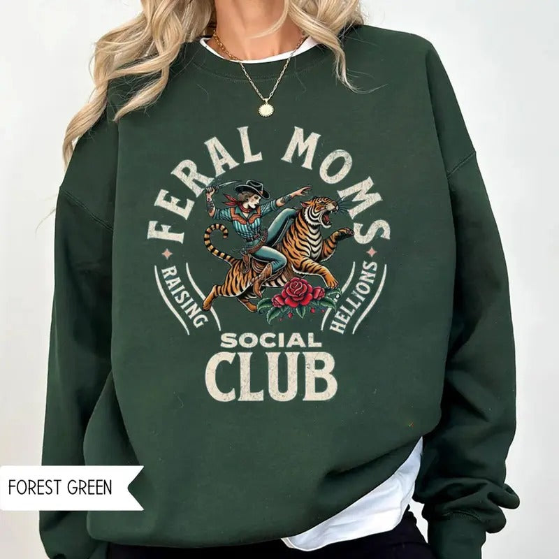 Feral Moms Social Club Sweatshirt, Feral Moms Raising Hellions T-Shirt, Mom Life Shirt, New Mom Sweater, Mother's Day...