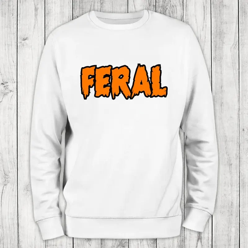 Feral Sweatshirt Classic Womenswear T-Shirts, Hoodie | PrintMintTees.com