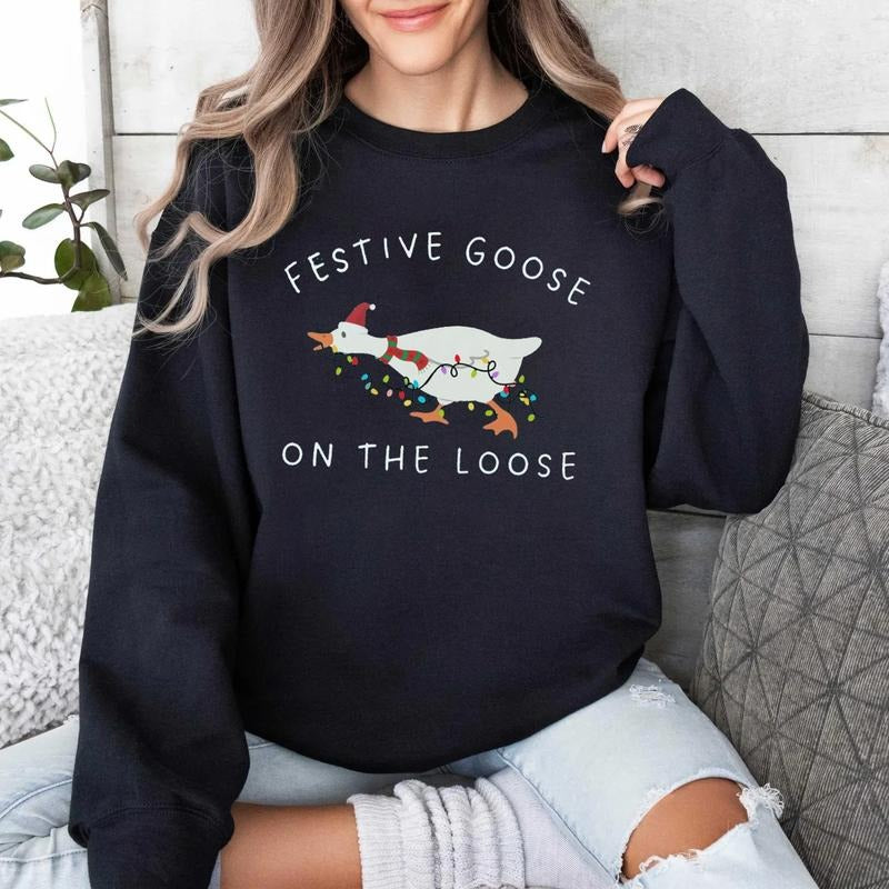 Festive Goose on the Loose Christmas Sweatshirt, Funny Holiday Goose Shirt, Cute Silly Goose Christmas T-Shirt, Xmas Duck...