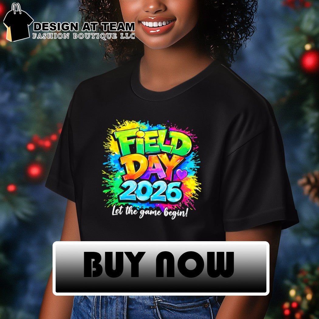 Field Day 2026 Let The Games Begin colorful shirt