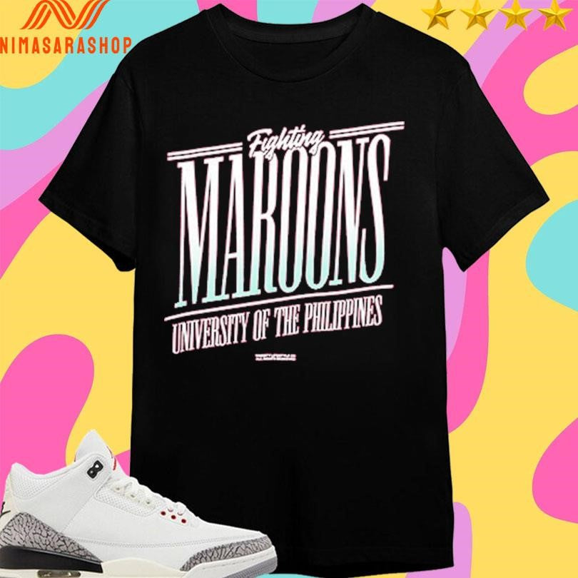 Fighting Maroons University Of The Philippines Shirts