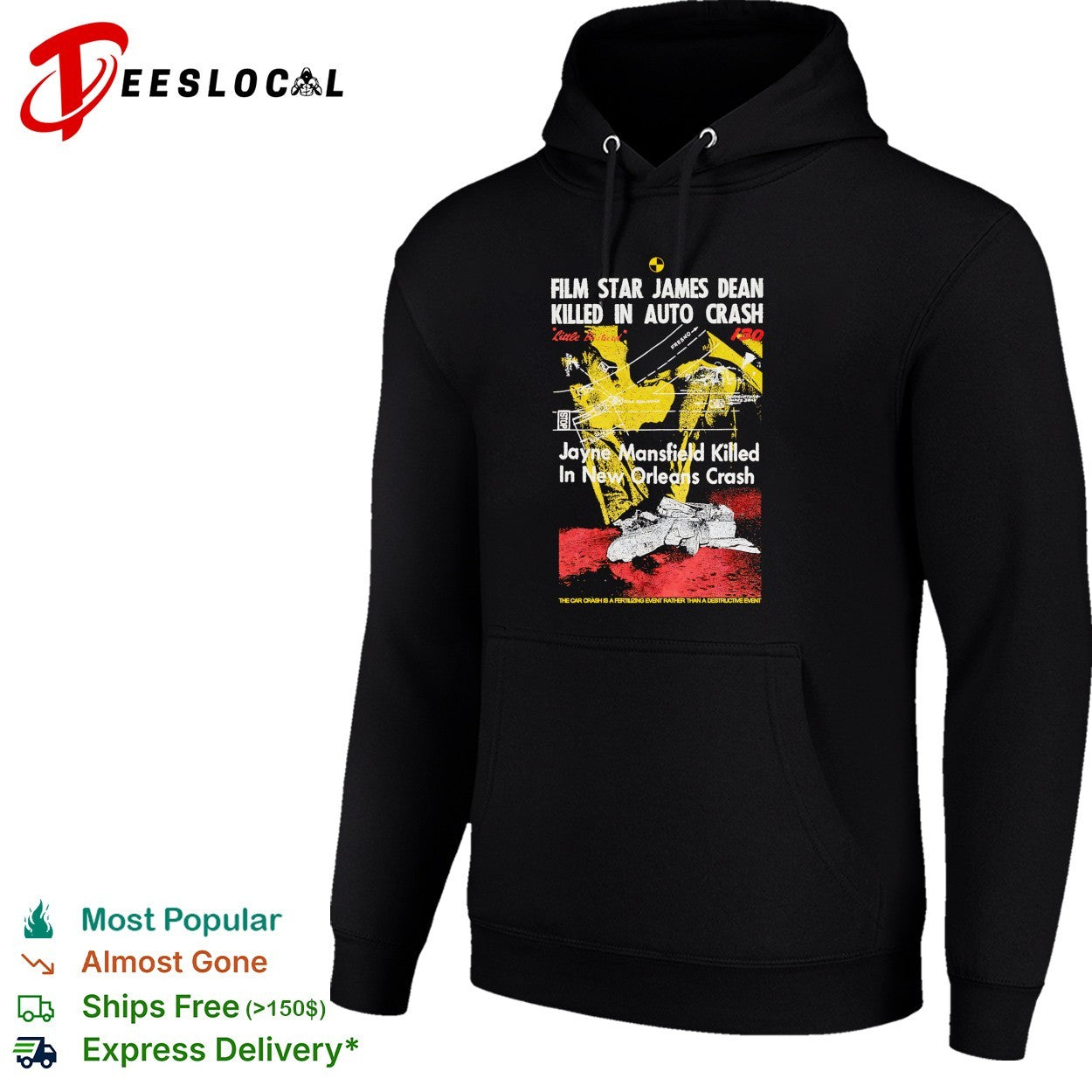 Film star James Dean killed in auto crash Jayne Mansfield New Orleans crash tabloid shirt