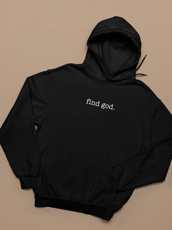 Find God Embroidered "Find God." Text Long Sleeve Casual Religious Classic T-Shirts, Hoodie, Sweatshirt